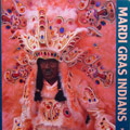 Mardi Gras Indians